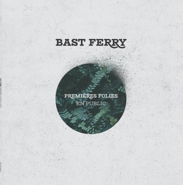 Vinyle live de Bast Ferry
